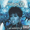 Miss E&#8230; So Addictive