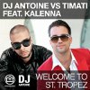 DJ Antoine - Welcome To St. Tropez  [DJ&hellip;
