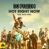 DJ Fresh - Hot Right Now