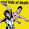 Cool Kids Of Death