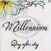 Millennium - Day After Day