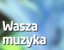 Wasza muzyka