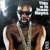 This Is Isaac Hayes
