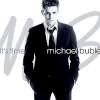 Michael Buble. It's time