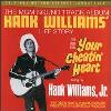 Your Cheatin' Heart: Hank Williams' Life Story