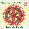Comeback Twinkle 2 Trebunia family