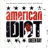 The Original Broadway Cast Recording "American Idiot" Featuring Green Day 