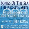 Songs Of The Sea: The Regatta Suite