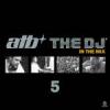 The DJ In The Mix 5