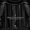 Ghost Of The Universe - Behind The Black Curtain