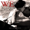 W.E. - Music From The Motion Picture