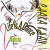 Life Is a Dance (The Remix Project)