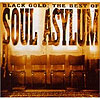 Black Gold: The Best of Soul Asylum