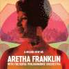 A Brand New Me: Aretha Franklin (with the Royal Philharmonic Orchestra)