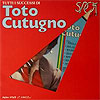 Tutti i successi di Toto Cutugno